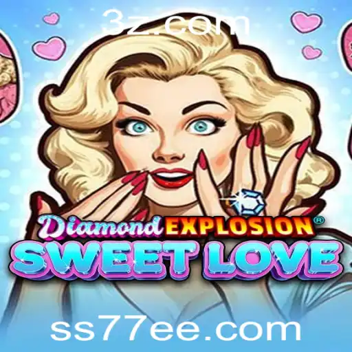Descubra o Fascinante Mundo de DiamondExplosionSweetLove - Um Jogo Inovador